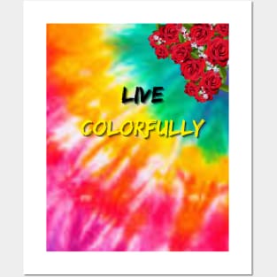 Live Vibrantly - tie-dye. Posters and Art